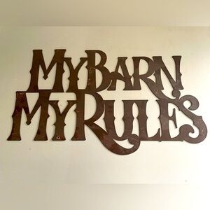 My Barn My Rules metal sign